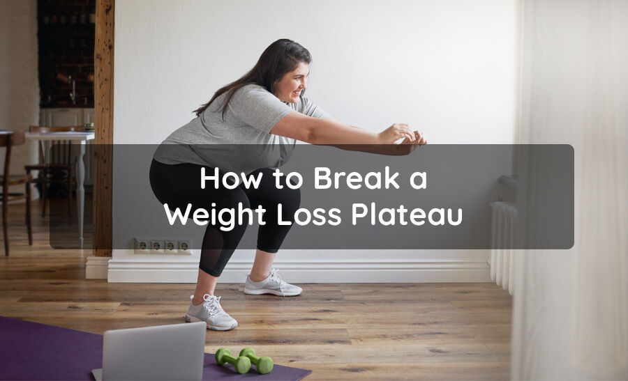 How to Break a Weight Loss Plateau