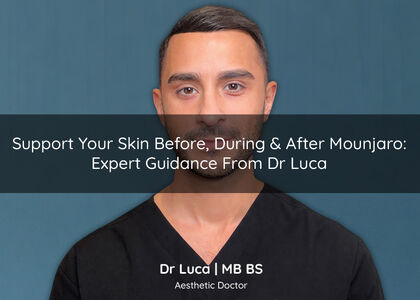 Support Your Skin Before, During & After Mounjaro